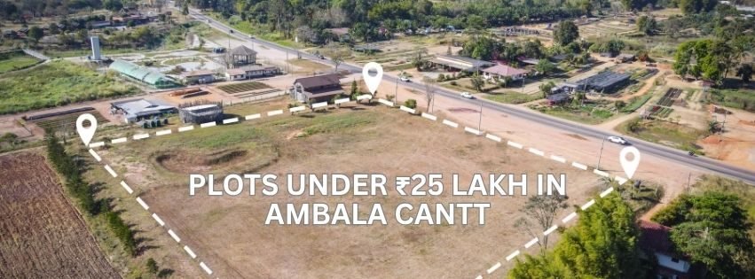 Plots Under ₹25 Lakh in Ambala Cantt
